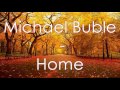 Michael Buble-Home subtitulada en español