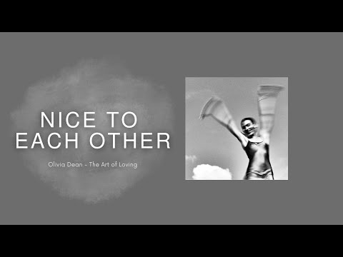 Nice To Each Other - Olivia Dean [Lyrics - Vietsub]