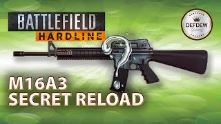 Secret M16A3 Reload Animation • Battlefield Hardline Easter Eggs