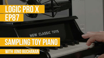 LOGIC PRO X - Sampling Toy Piano