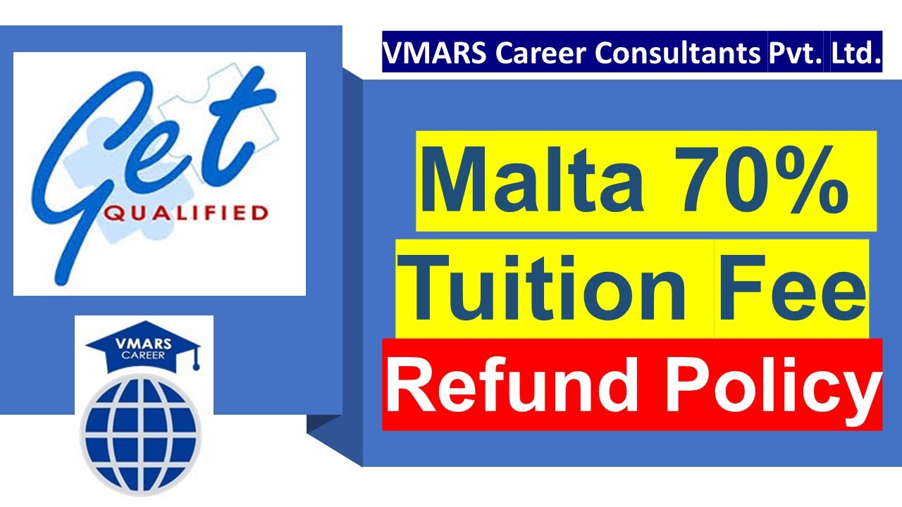 malta-70-tuition-fee-refund-policy-malta-get-qualified-scheme-refund