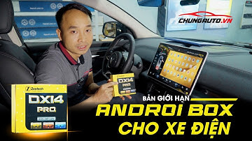 Android Box Cho Xe Điện Đầu Tiên Tại Việt Nam - Box Zestech DX14 Pro trên VF8