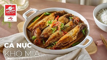 Siêu dễ CÁ NỤC KHO MÍA đậm đà hao cơm | MÓN NGON MỖI NGÀY