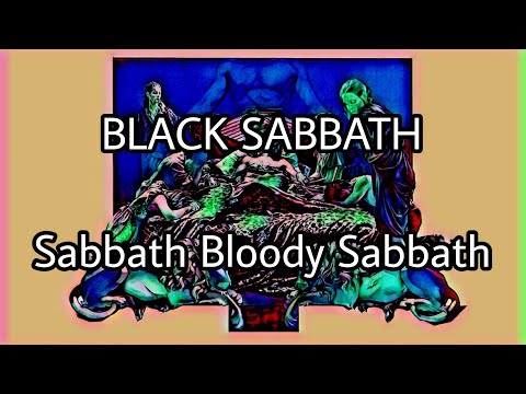 BLACK SABBATH - Sabbath Bloody Sabbath (Lyric Video)