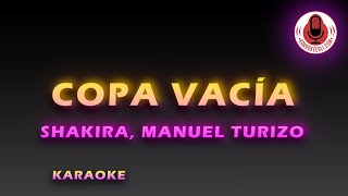 Shakira, Manuel Turizo - Copa Vacía - Karaoke