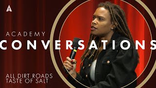 'All Dirt Roads Taste of Salt' with Raven Jackson (writer-director) | Academy Conversations