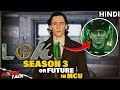 Loki Season 3 or Future in MCU Details Official Update