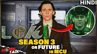 Loki Season 3 or Future in MCU Details Official Update