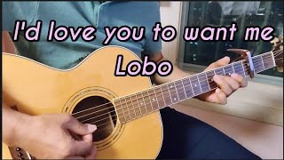 65. I'd love you to want me/Lobo(기타 COVER)