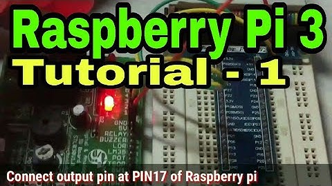 Raspberry Pi 3 | Tutorial - 1 | LED blinking