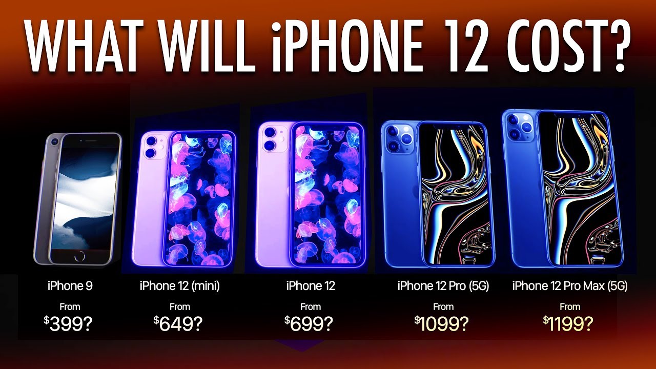 How Much Will iPhone 12 Cost? - YouTube