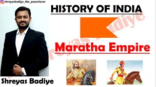 Maratha Empire | MARATHA STATE & MARATHA CONFEDERACY | History of India