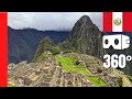 MACHU PICCHU 4K 360° ! Perú 🇵🇪  New 7 wonders of the world