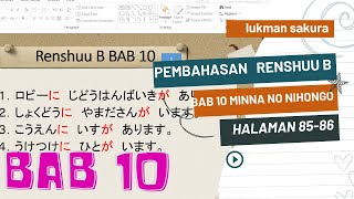 COMPLETE !! DISCUSSION OF RENSHUU B CHAPTER 10 MINNA NO NIHONGO 1