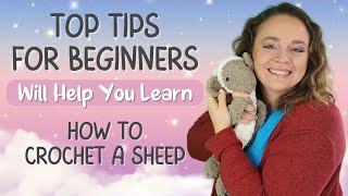 How to Crochet a Sheep for Beginners | Tips on Mama Made Minis Knotted Lovey Lamb