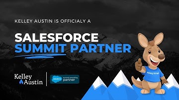 Kelley Austin Becomes One of the Fastest Salesforce Partners to Attain Summit Status