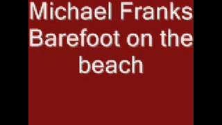Michael Franks - Barefoot on the beach