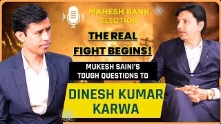 Dinesh Karwa’s Masterplan to Cleanup Mahesh Bank | Podcast with Sr. Journalist Mukesh Saini