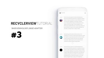 Advanced RecyclerView with Multiple ViewType: Timeline Design #3: ViewHolders & Base Adapter Setup