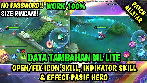 Data Open Icon Skill, Indikator Skill & Effect Pasif Hero Patch AllStar | Data Tambahan ml lite | ml