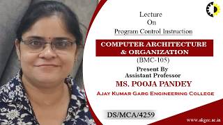 PROGRAM CONTROL INSTRUCTION | CAO | LECTURE 04 BY MS. POOJA PANDEY | AKGEC