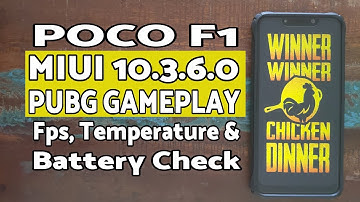 Poco F1 MIUI 10.3.6.0 PUBG Gameplay | FPS, Battery, Temperature Check