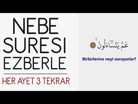 Nebe (Amme) suresi ezberle (Her ayet 3 tekrar)