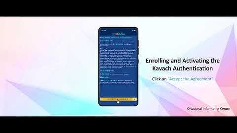 Tutorial on KAVACH application installation on Android devices. | © National Informatics Centre