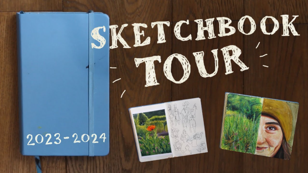 A Realistic Year In My Sketchbook | 2023-24 Sketchbook Tour - YouTube