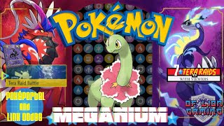 Meganium 7 Star Tera Raid|Pokémon Violet | PokéPortal And Link Code|With Viewers