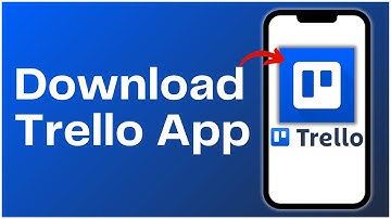 How to Download Trello App