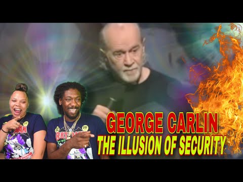 First Time Watching George Carlin - The Illusion Of Security Reaction