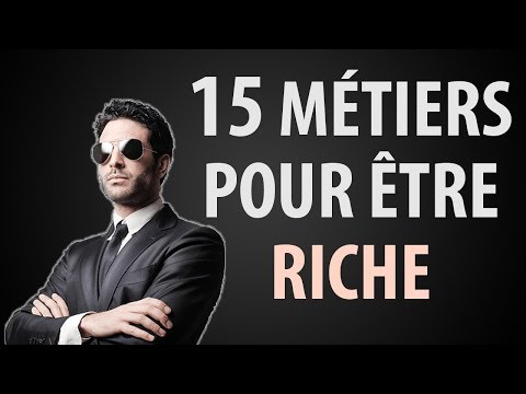 15 Métiers pour Devenir Riche