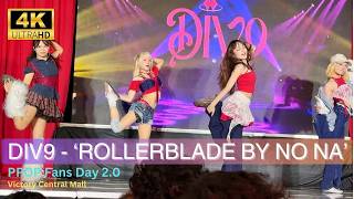 DIV9 - ‘Rollerblade by NO NA’ Cover Performance at PPOP Fans Day 2.0 with a Style