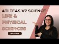Ati teas version 7 science life and physical science how to get the perfect score