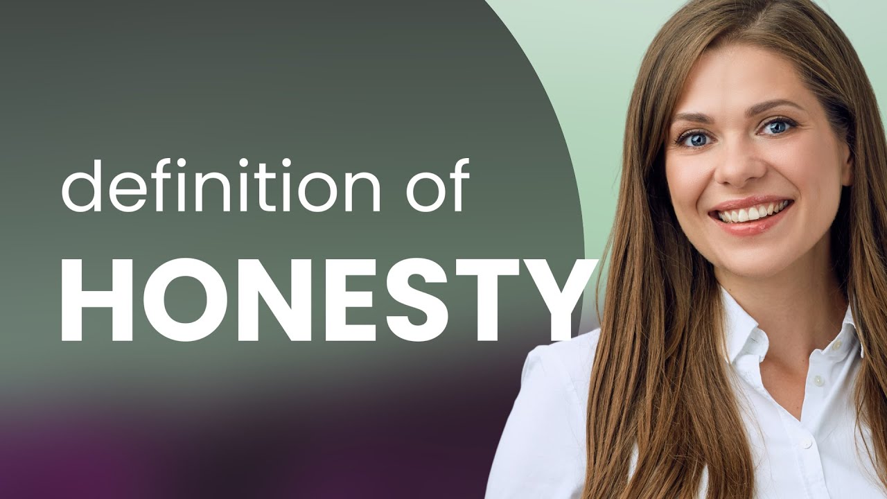Honesty HONESTY Meaning YouTube Honesty HONESTY Meaning YouTube