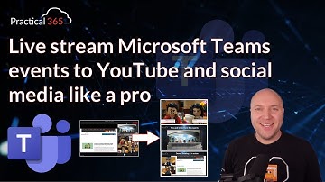 Live stream Microsoft Teams events to YouTube and social media like a pro