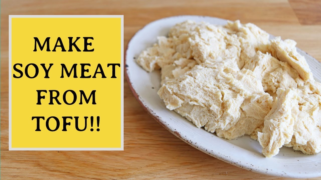 MAKE SOY MEAT FROM TOFU!! (EASY RECIPE)😊 YouTube
