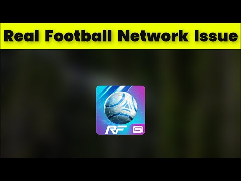How To Fix Real Football Network Connection Issue Android & Ios - 2022