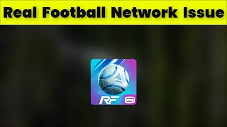 How To Fix Real Football Network Connection Issue Android & Ios - 2022 screenshot 2