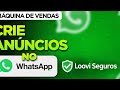 Como fazer anúncio pelo whatsapp Business!
