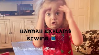 Hannah Explains Sewing 🧵 🪡😂 HILARIOUS 💯