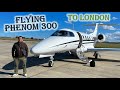 124 flying the phenom 300 to london 