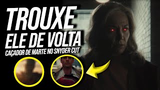 CAÇADOR DE MARTE EXPLICADO - QUAL O PAPEL DELE NA LIGA DA JUSTIÇA SNYDER CUT?