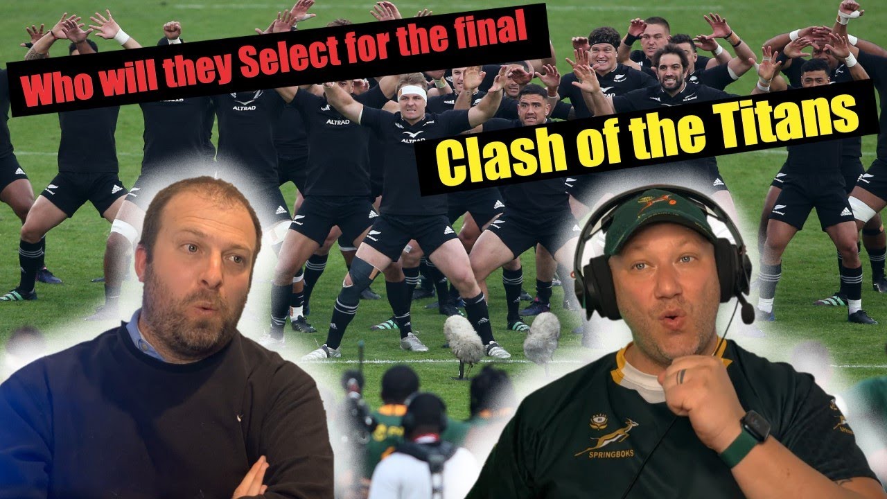 Team Selection for the Springboks vs All Blacks Final Ruck & Roll