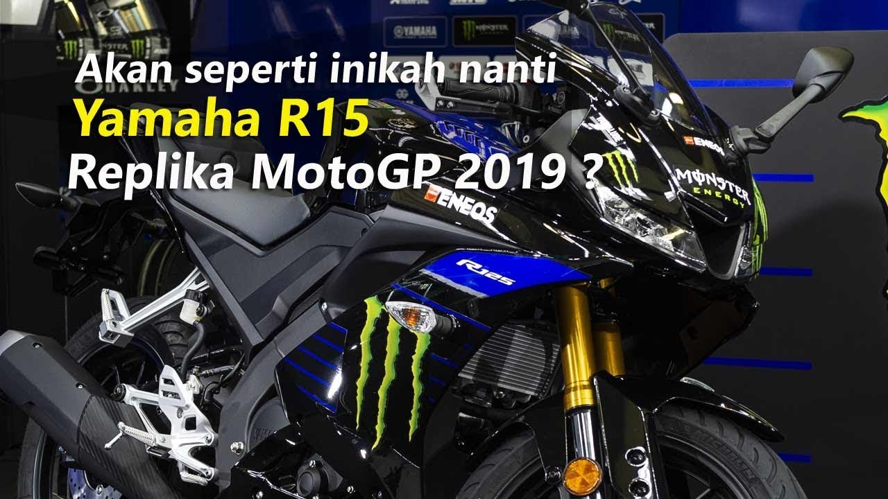 Akan Seperti Inikah R15 Monster Energy Motogp 2019 Nanti