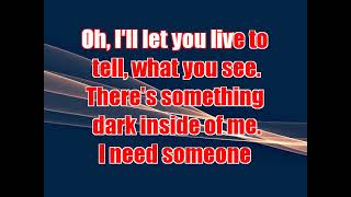 Dustin Kensrue There's Something Dark (karaoke)  (by request)