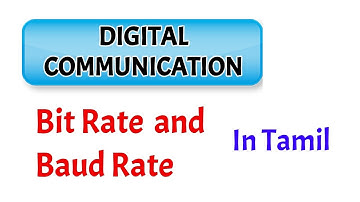 Bit Rate and Baud Rate | Digital Communication | difference between bit rate and baud rate | Tamil