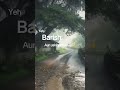 Yeh barish ki bunde aur uski yaden ❤️#villagelife # wether #Miss #love#feelings
