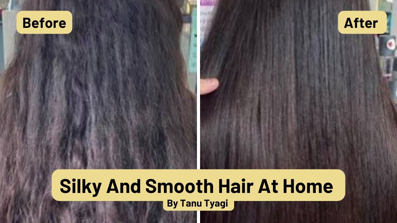 Silky And Smooth Hair At Home Baalo Ko Silky Kaise Banaye Tanu
